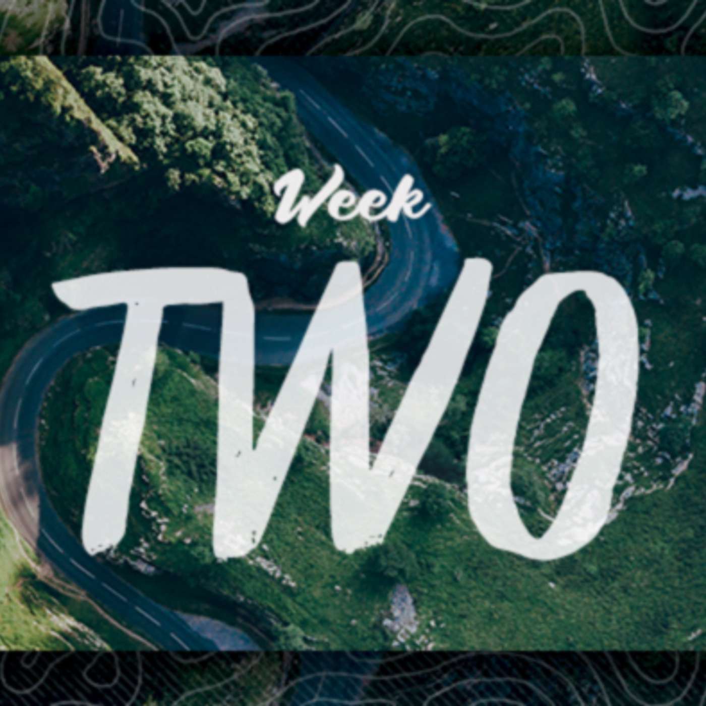 The Journey - Week Two