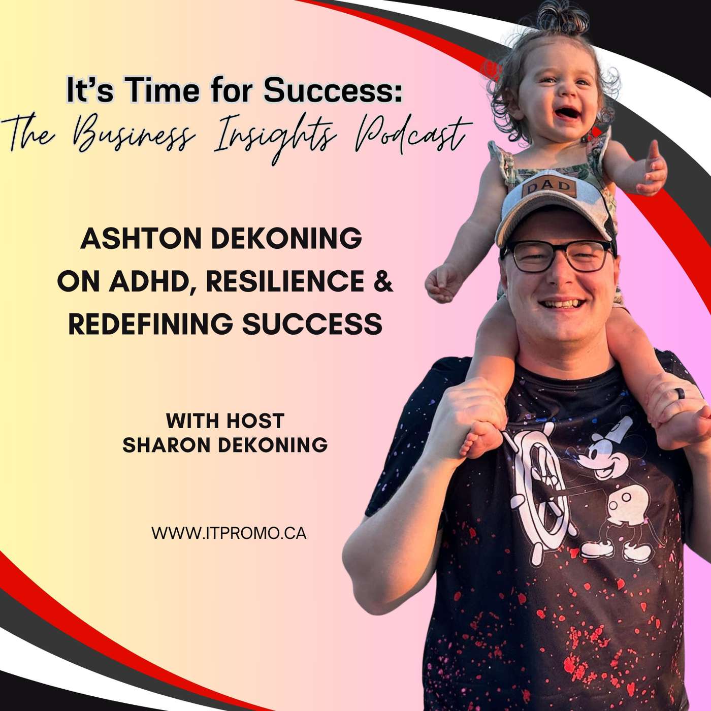 Ashton DeKoning on ADHD, Resilience & Redefining Success