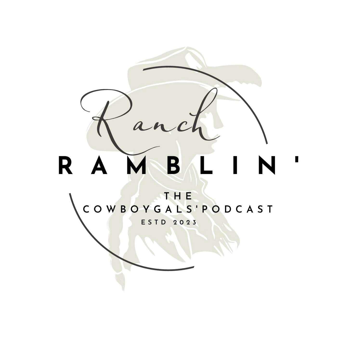Ranch Ramblin\': The Cowboygal\'s Podcast
