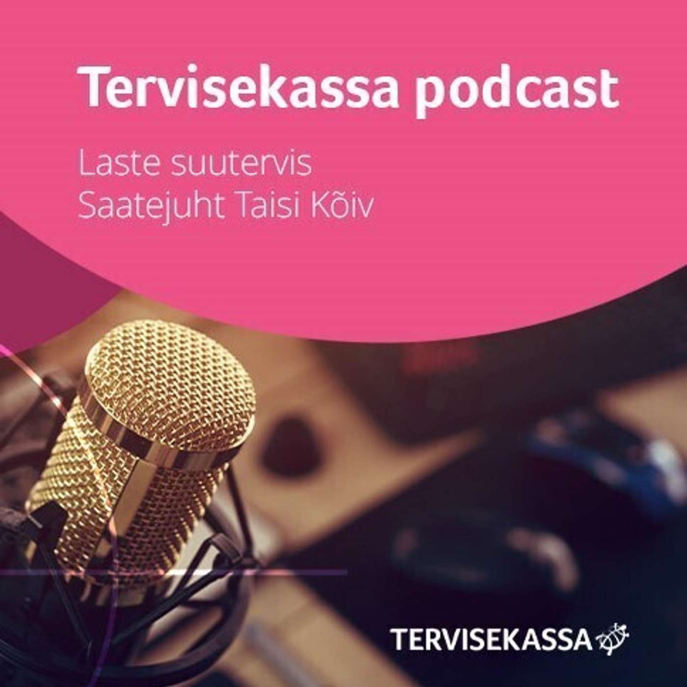 Tervisekassa podcast