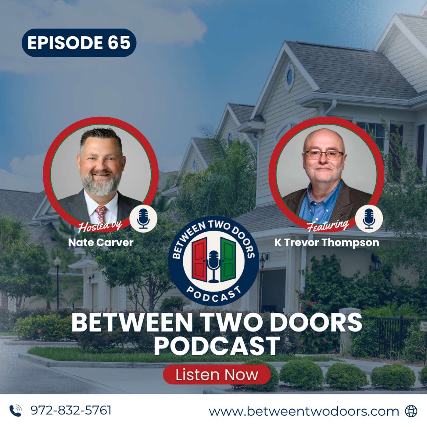 Episode 65: From Active Income to Passive Wealth: Trevor Thompson Explains Real Estate Investing