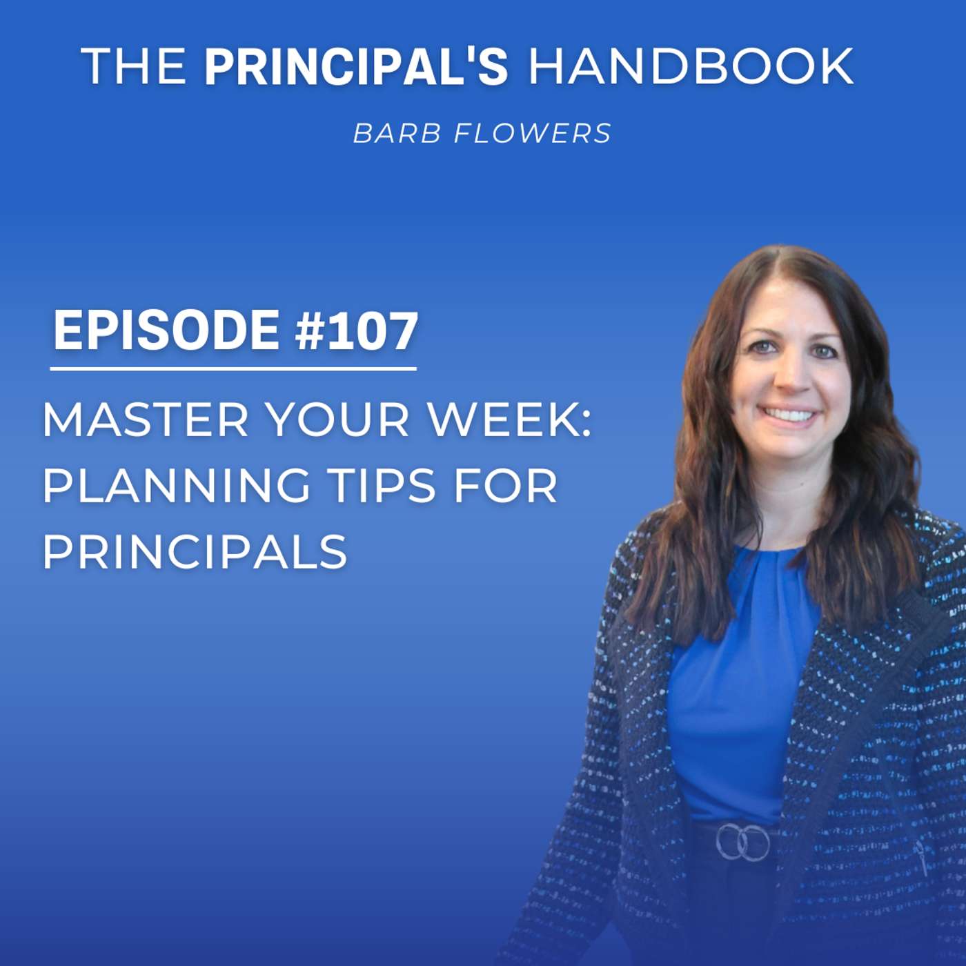 Master Your Week: Planning Tips for Principals Master Your Week: Planning Tips for Principals