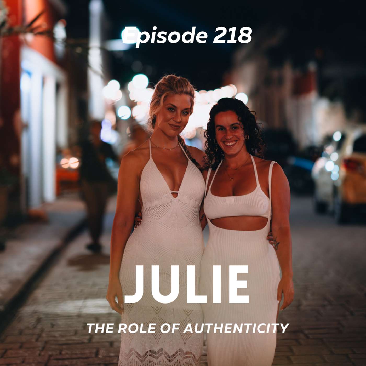 Julie - The Role of Authenticity