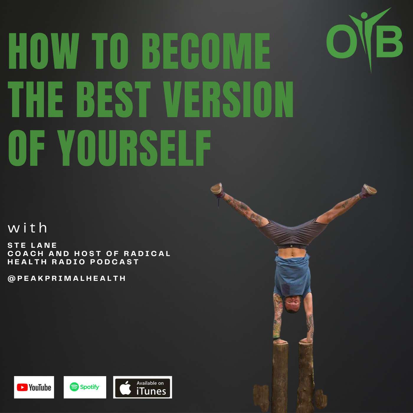 Ste Lane- How To Become The Best Version of Yourself