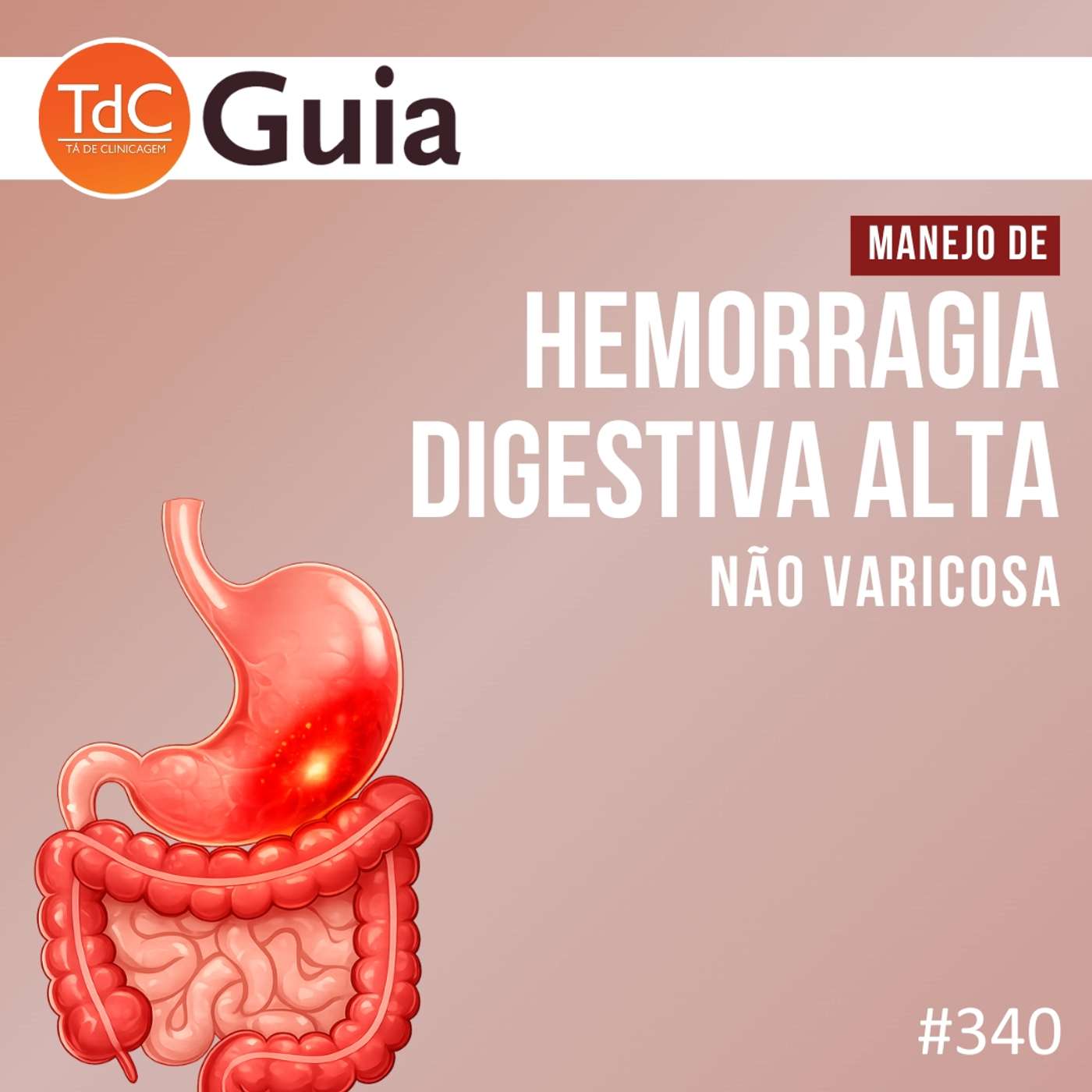 TdC 340: Manejo de hemorragia digestiva alta não varicosa episode artwork