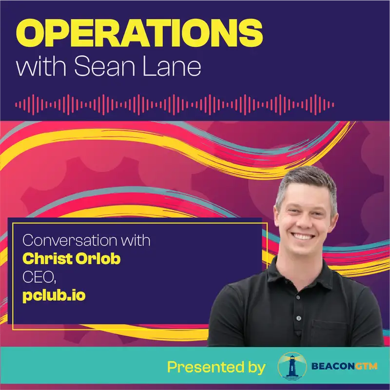 What Separates Seasoned CROs from rising VPs Sales with pclub.io CEO Chris Orlob