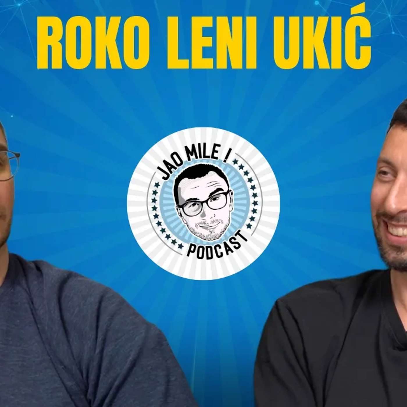 Jao Mile x Roko Leni Ukić: ŽALIM za USPEHOM sa HRVATSKOM! episode artwork