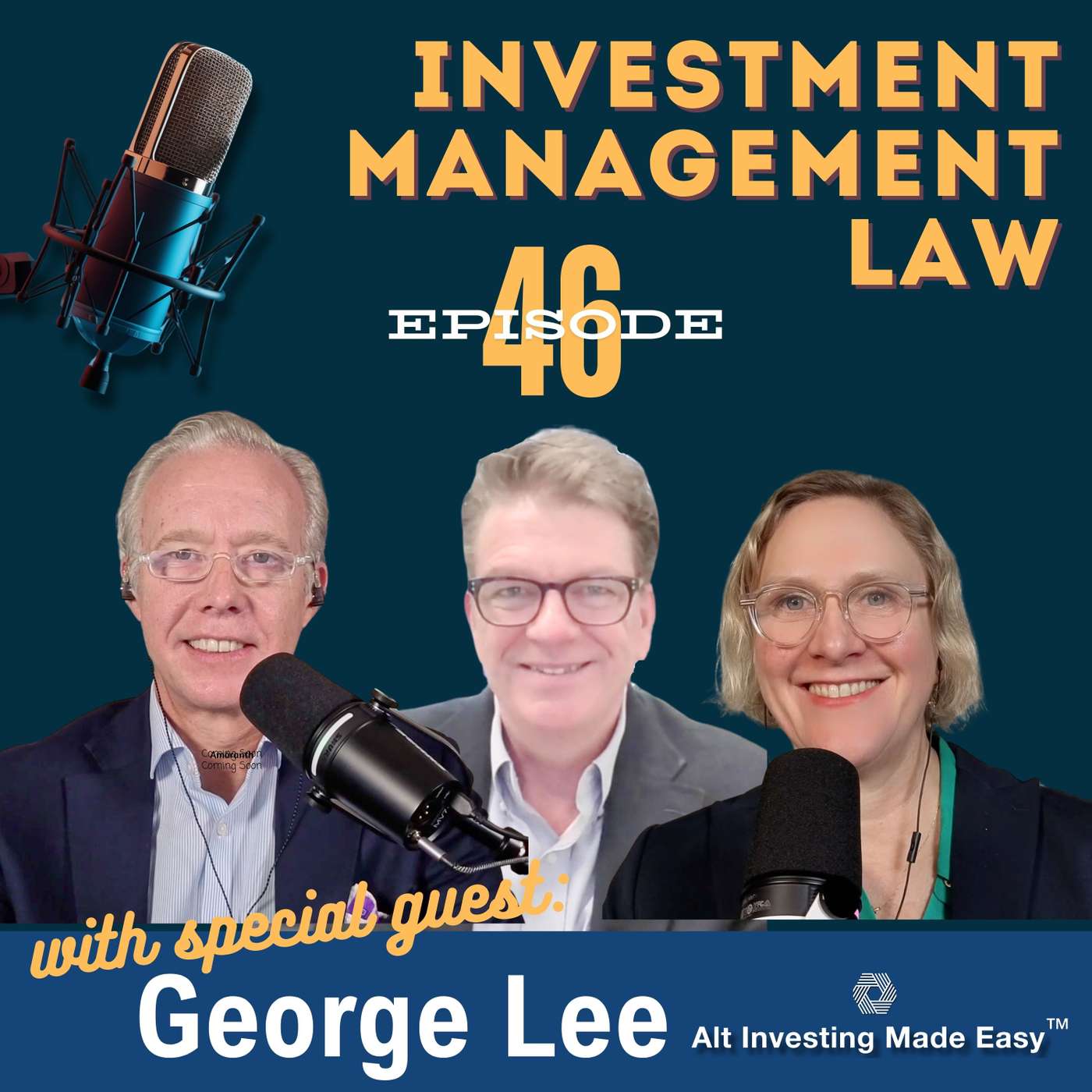 E46: Investment Management Law with George Lee with FBFK Law E46: Investment Management Law with George Lee with FBFK Law