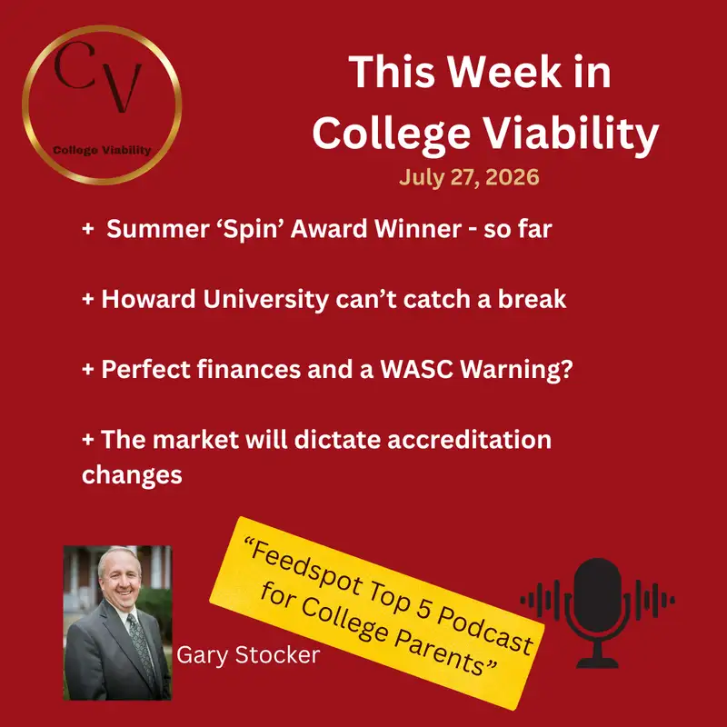This Week In College Viability (TWICV)for July 27, 2026