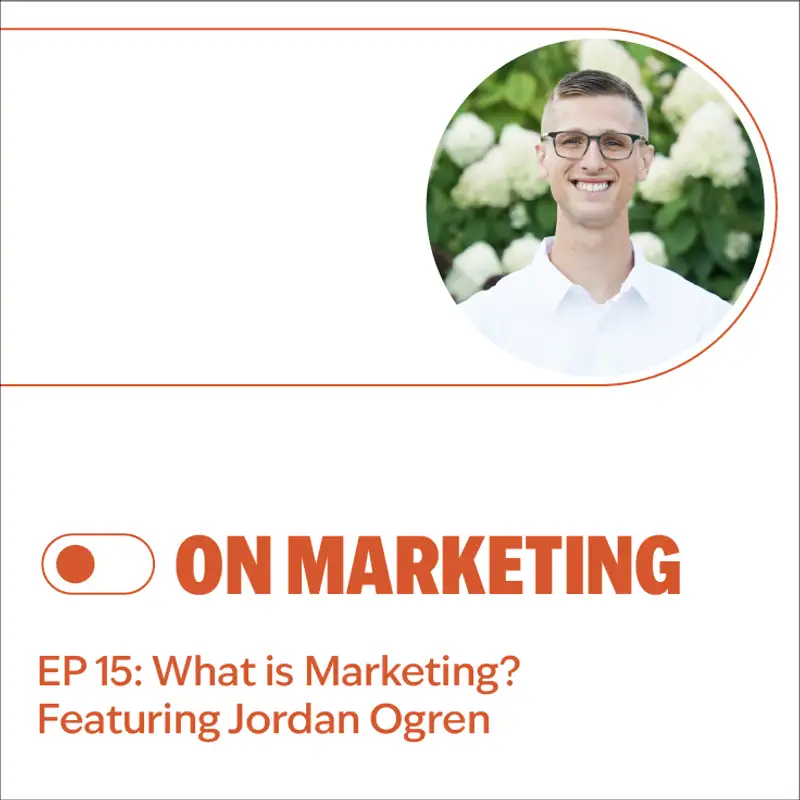 S2E15: What is Marketing? (Outro)