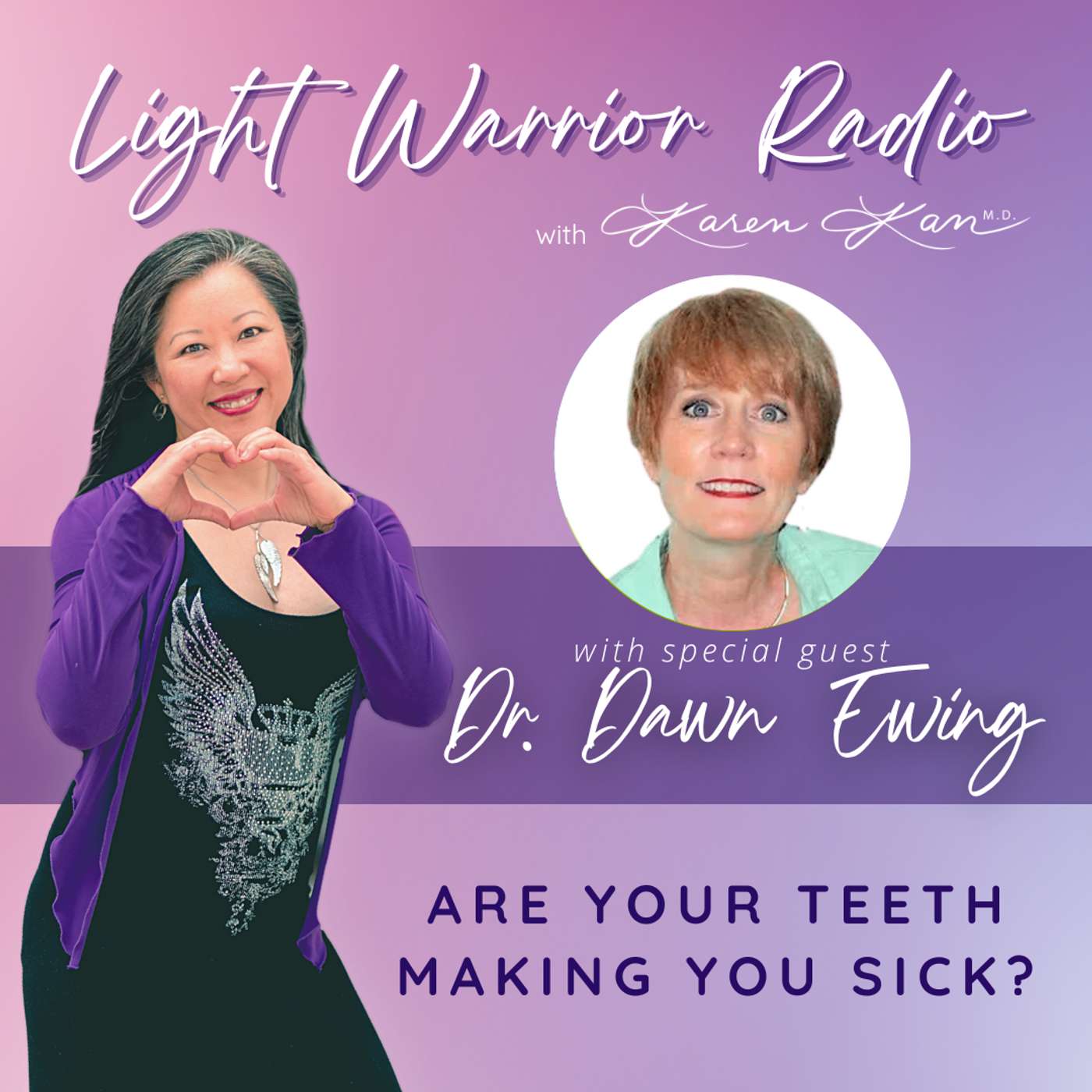 Are Your Teeth Making You Sick? with Dr. Dawn Ewing episode artwork