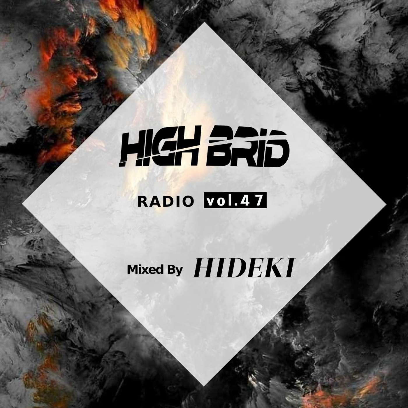 HIGHBRID097 MIX Vol.47 / DJ HIDEKI episode artwork