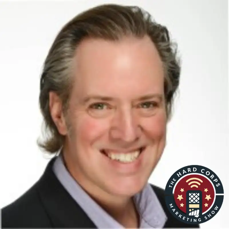 The Spray and Pray Marketing Trap - Robb Northrup - Hard Corps Marketing Show #151