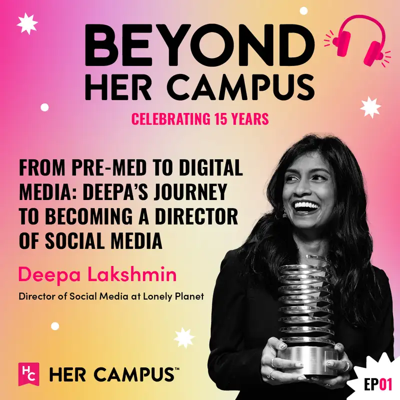 From Pre-Med to Digital Media: Deepa's Journey to Becoming a Director of Social Media