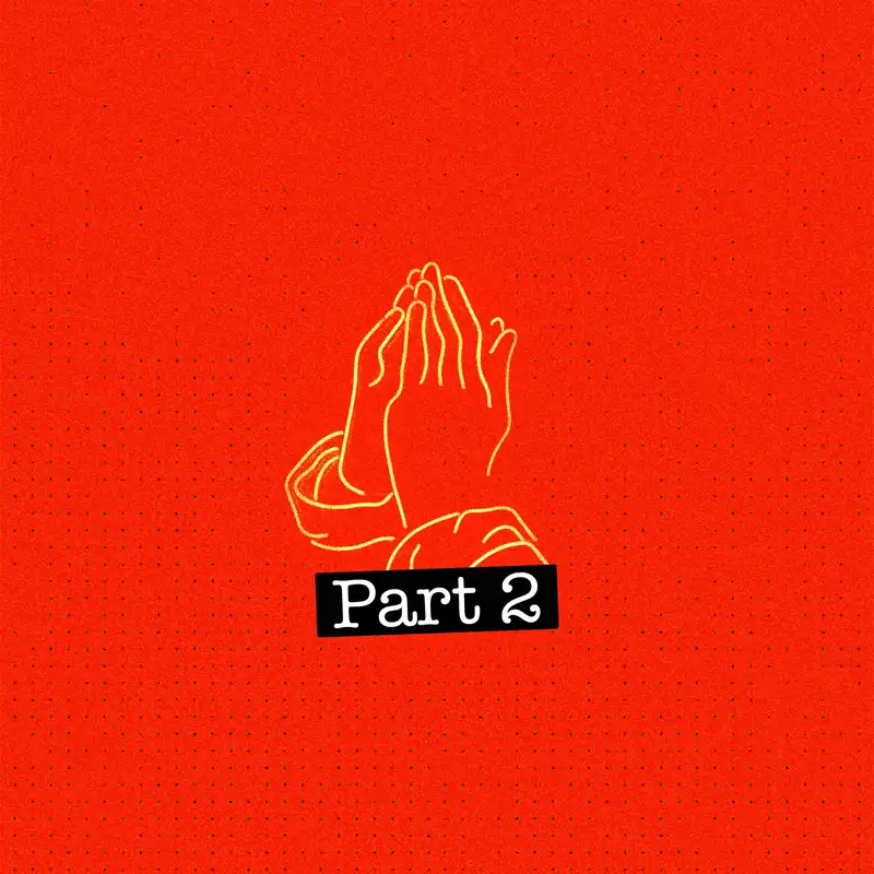 Pray: part II