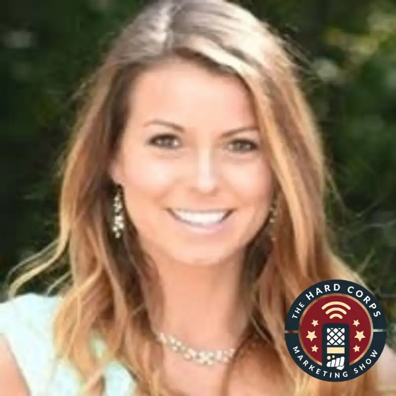 Marketing Web and Chat Mastery - Rachel White - Hard Corps Marketing Show #104
