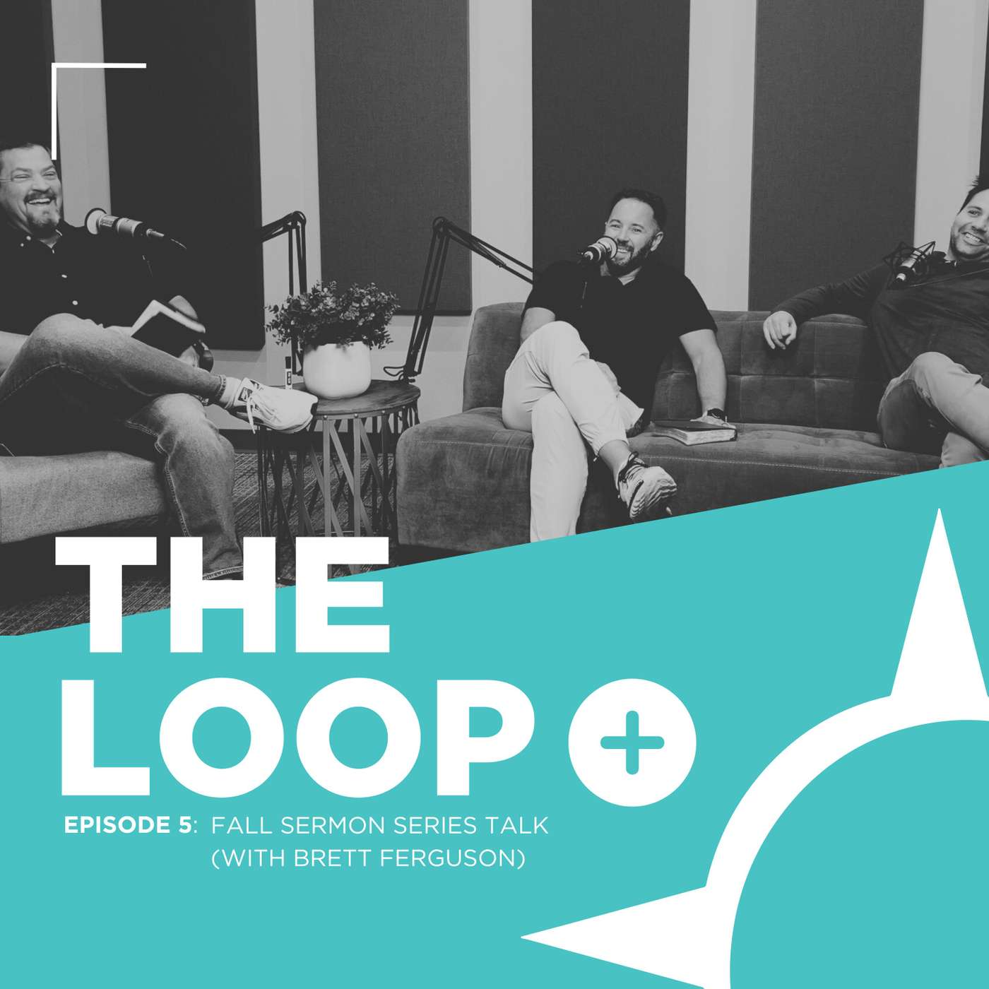 Episode 5 | Fall Sermon Series Talk (with Brett Ferguson) episode artwork