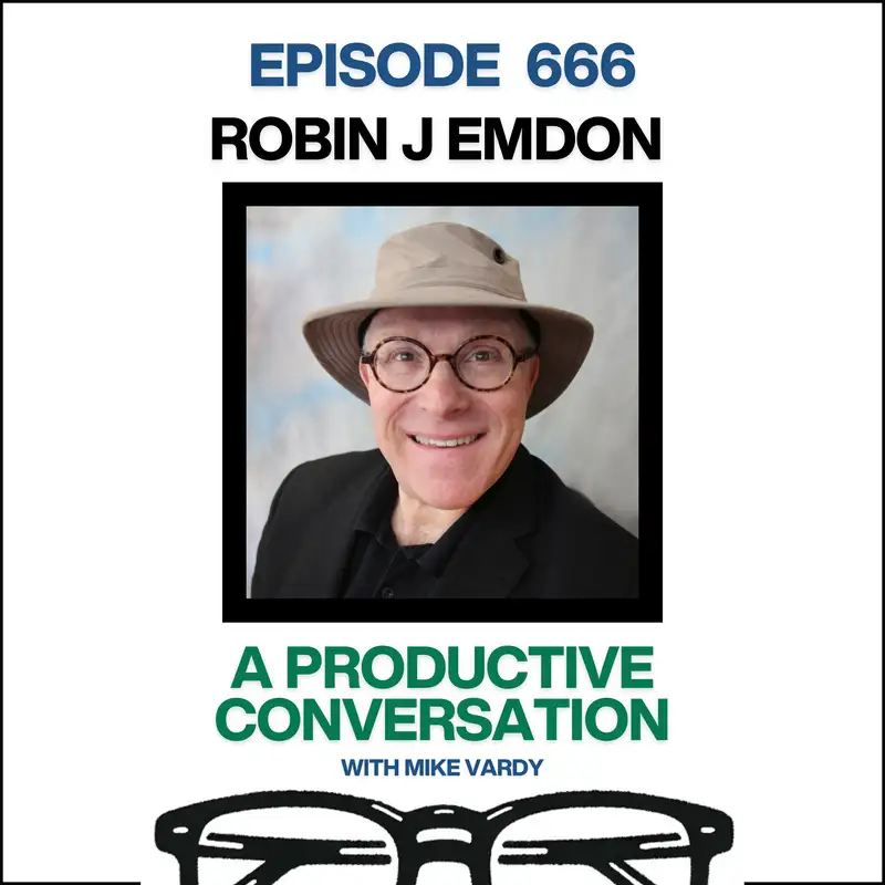 Why Procrastination Is Emotional, Not a Discipline Problem (with Robin J Emdon)