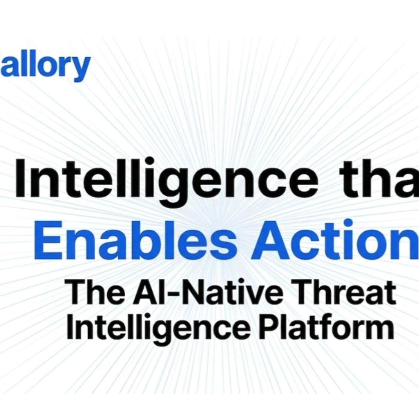 Mallory Launches AI-Native Threat Intelligence Platform, Turning Global Threat Data Into Prioritized