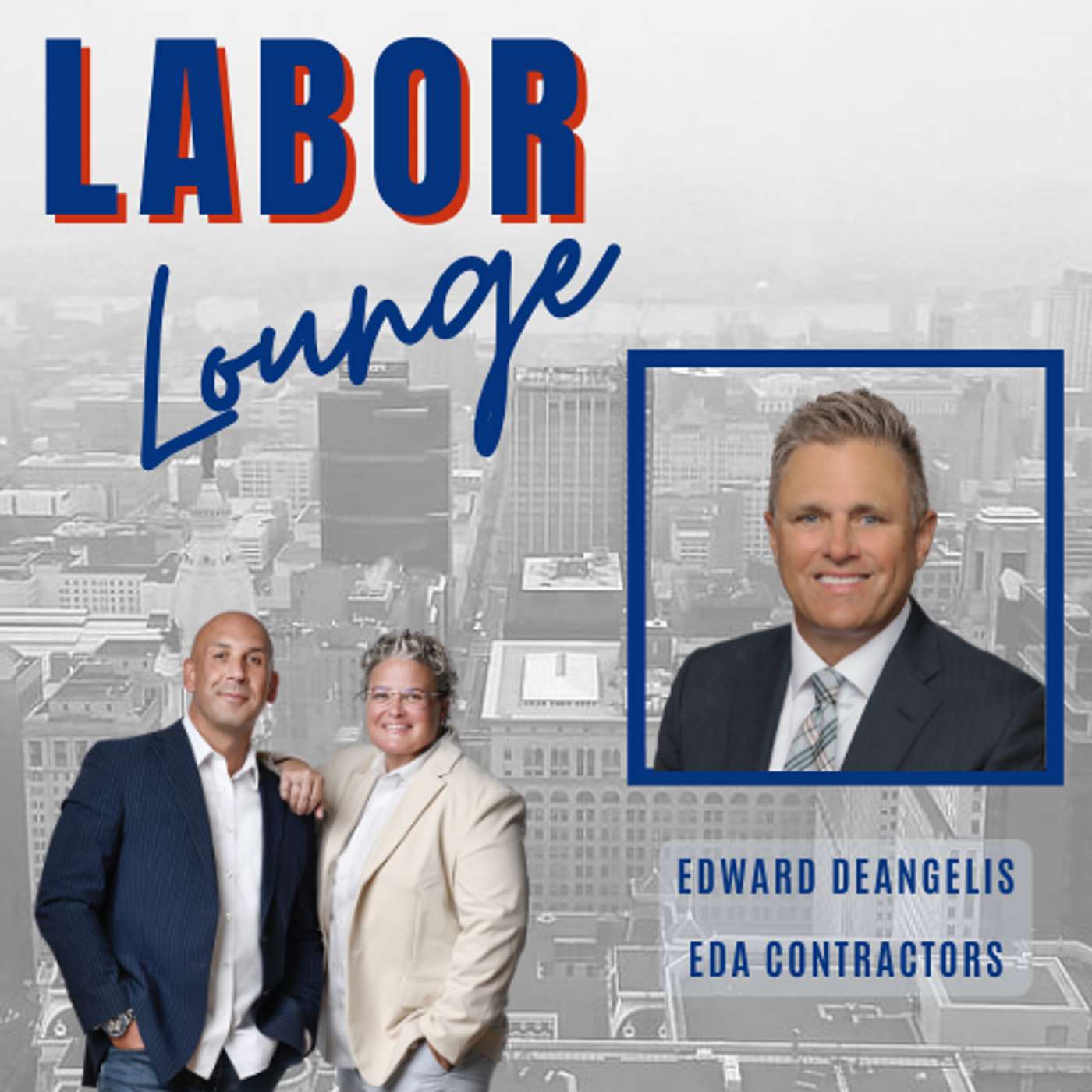 EP 3: Edward DeAngelis of EDA Contractors episode artwork