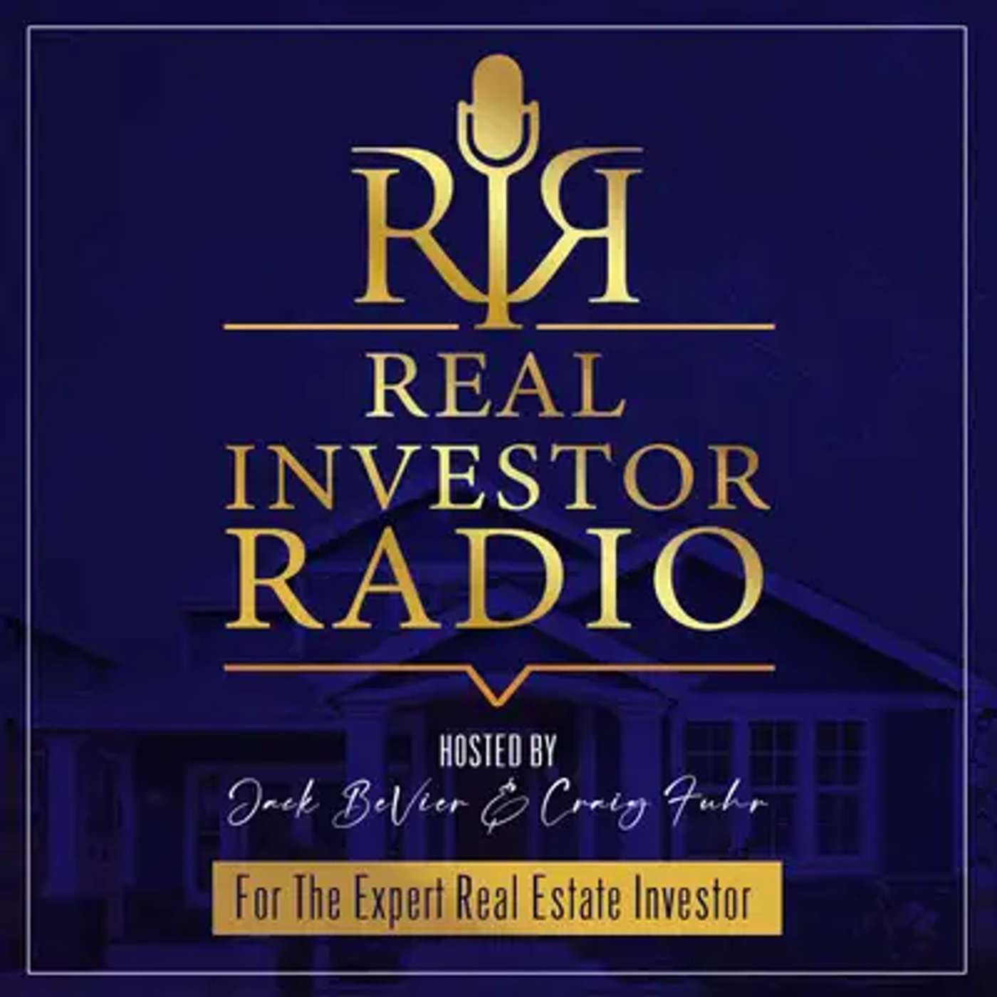 Real Investor Radio Podcast