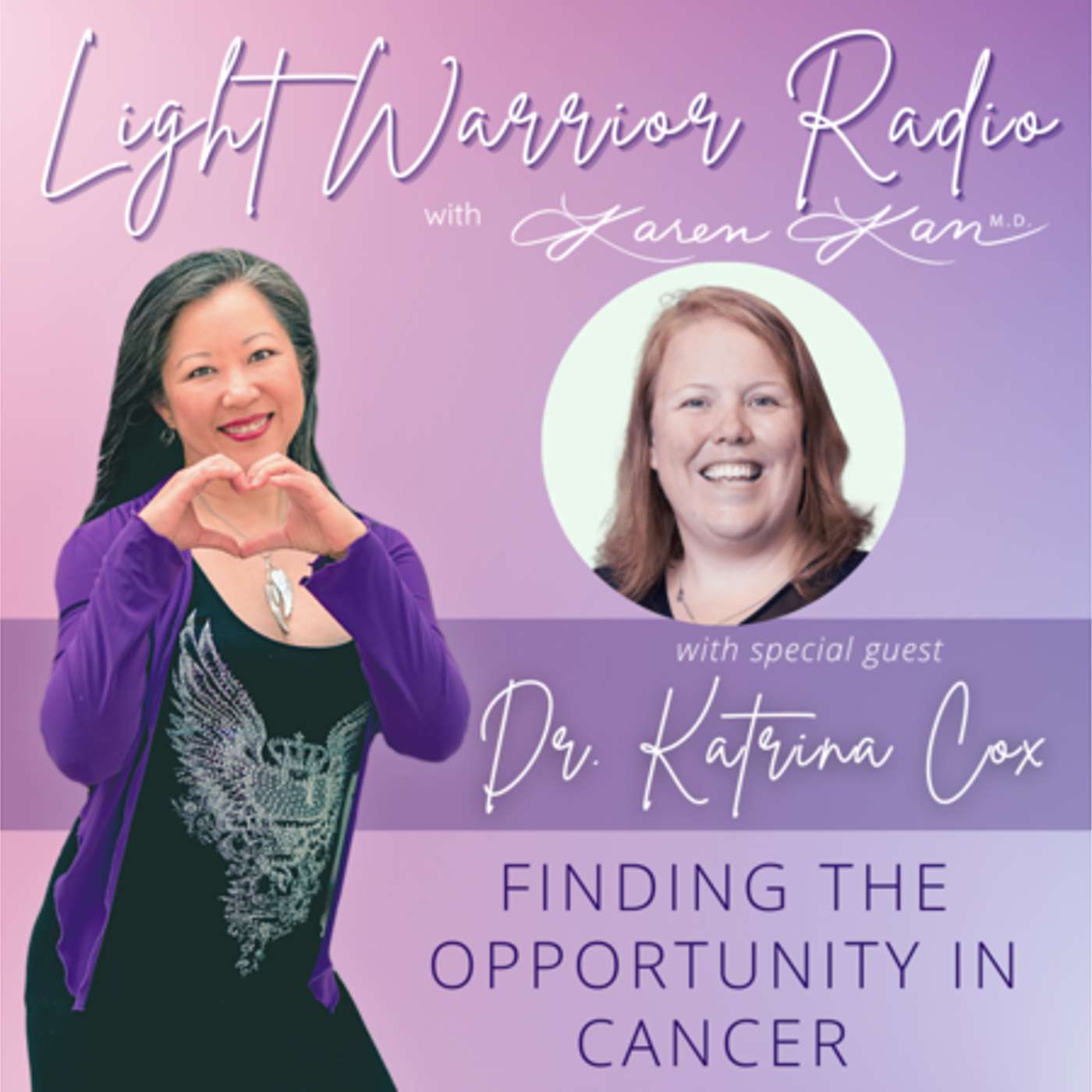 Finding The Opportunity in Cancer with Dr. Katrina Cox episode artwork