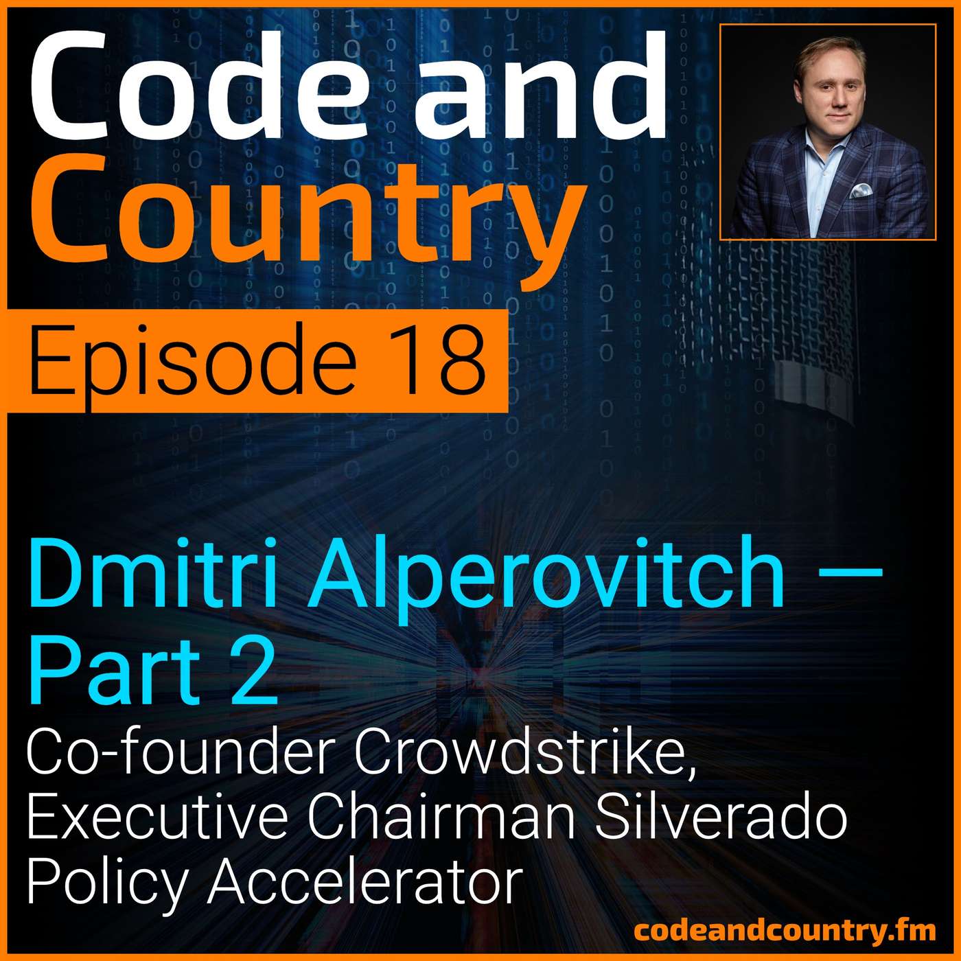 Ep. 18: Dmitri Alperovitch, Co-founder Crowdstrike Part 2 episode artwork