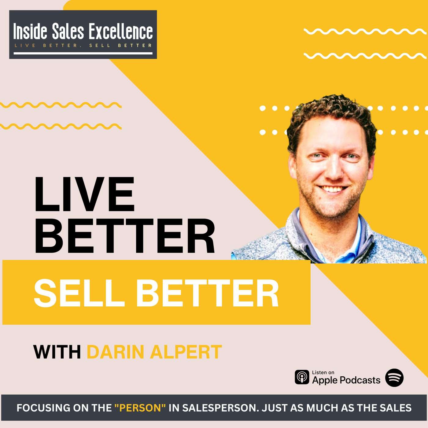 Boosting Sales Success: Unleashing the  Power of Champions to Drive Deals -  Guest: Darin Alpert