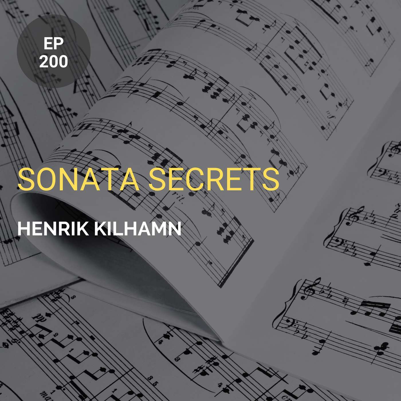 Sonata Secrets w/ Henrik Kilhamn Sonata Secrets w/ Henrik Kilhamn