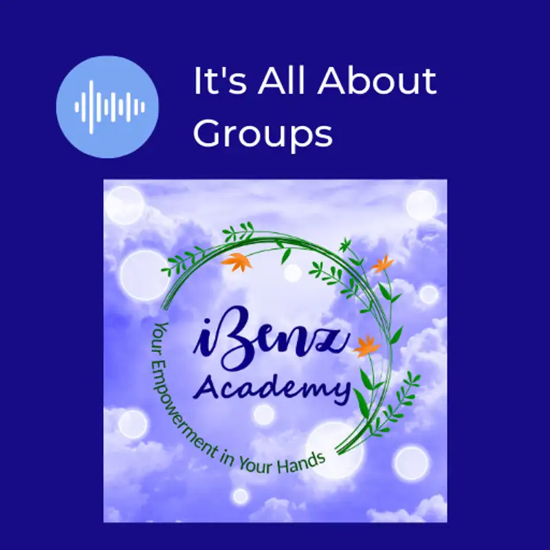 It's All About Groups - Morning Cup with iBenz Academy - Episode 1