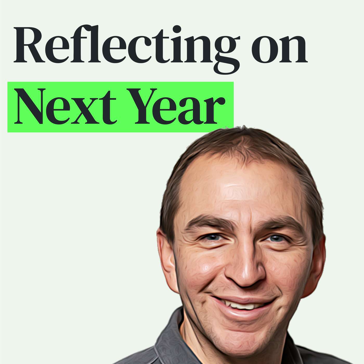 Reflecting on All the Hacks, Valuing Time and Focusing on the Year Ahead with Brad Barrett episode artwork