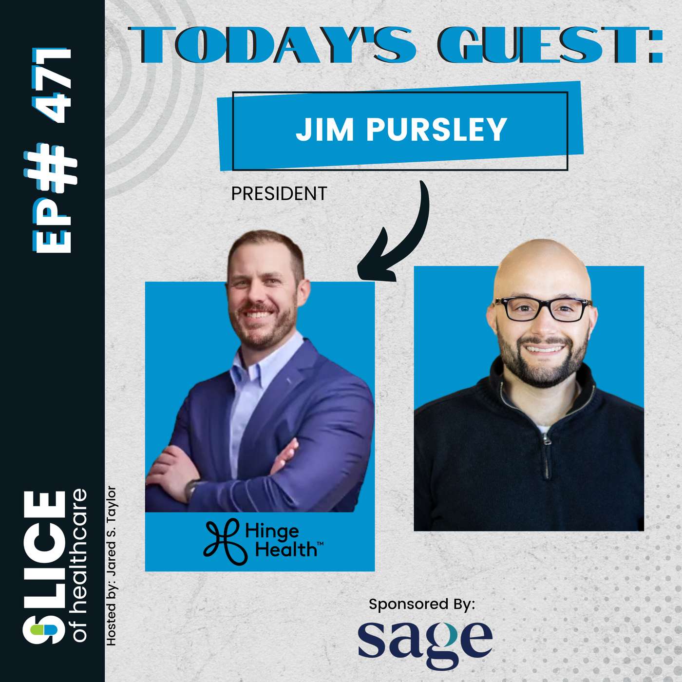 #471 - Jim Pursley, President at Hinge Health