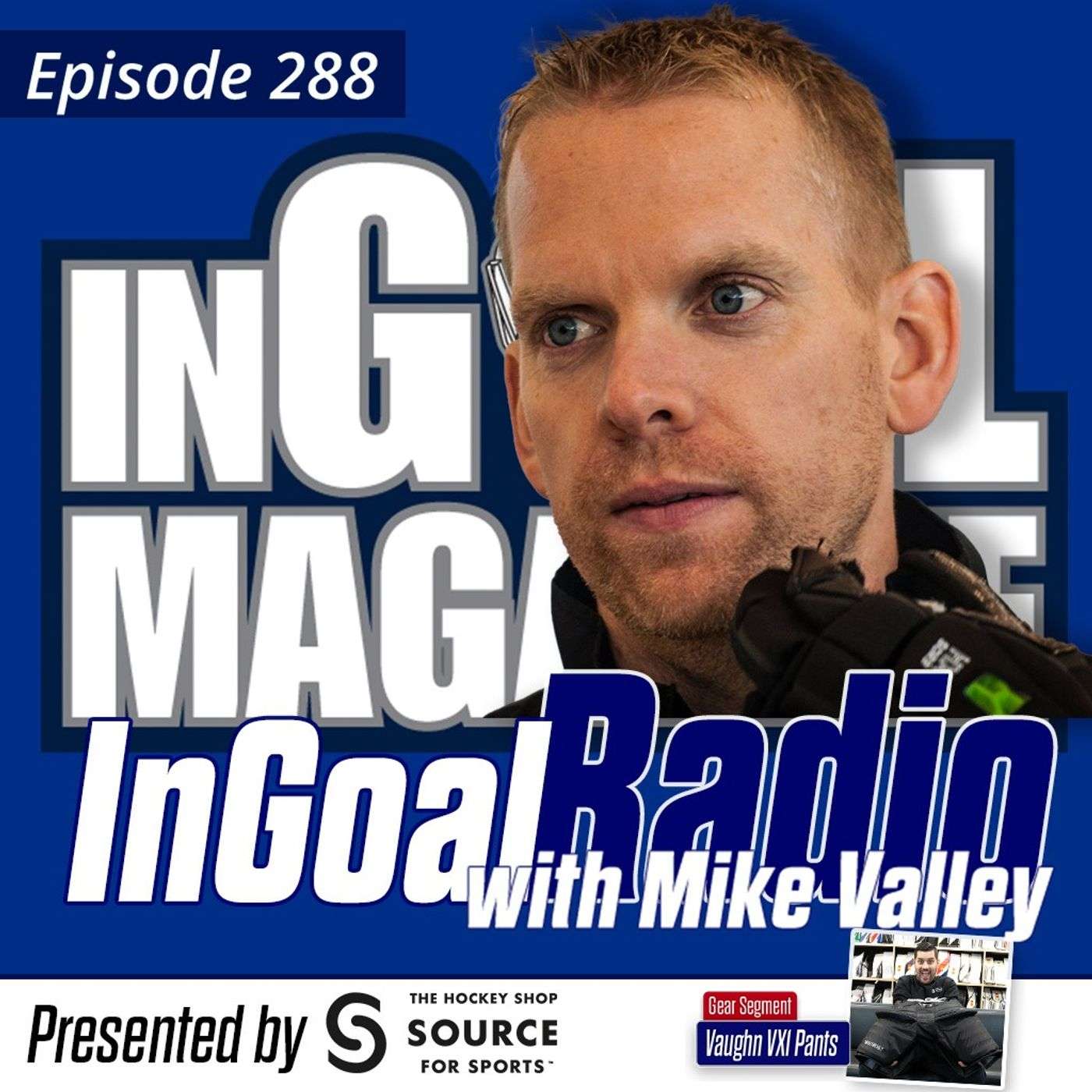 Episode 288 with ex-NHL goalie and former long-time Dallas Stars goalie coach Mike Valley.