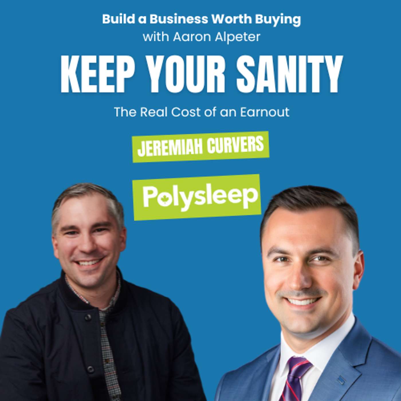 Keep Your Sanity: The Real Cost of an Earnout episode artwork