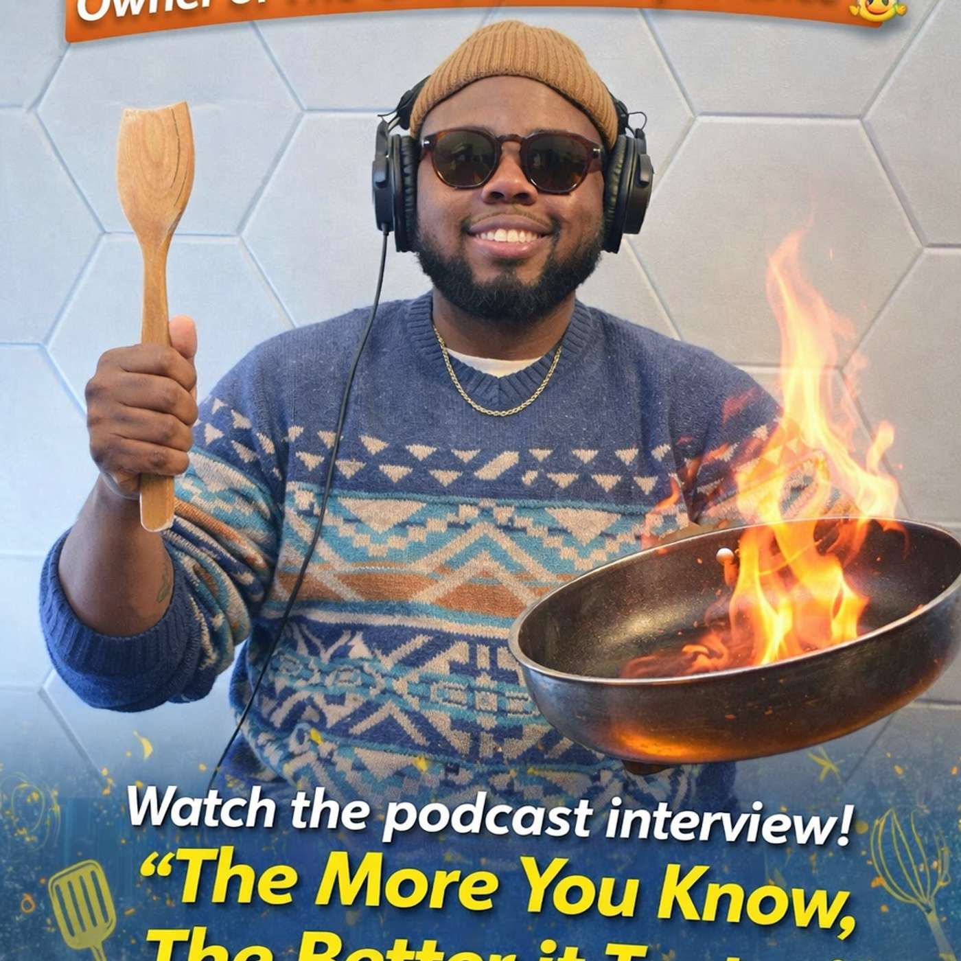 Ep. 149 The Chef Kaius Experience - Kaius Austin Bey