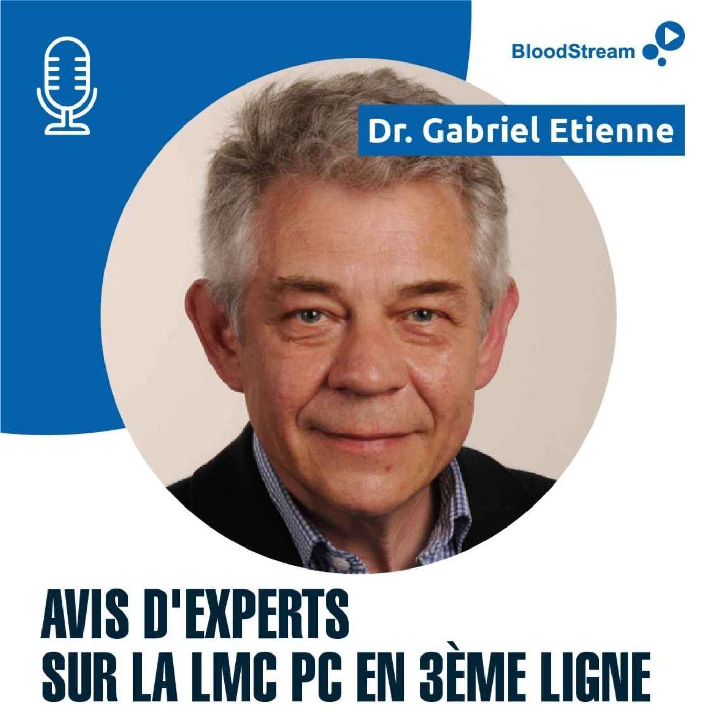 PODCAST : Avis d'experts sur la LMC PC en 3ème ligne - Dr. Etienne episode artwork
