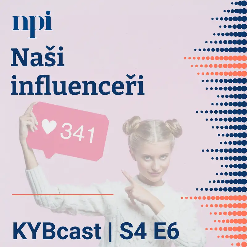Naši influenceři | S4:E6