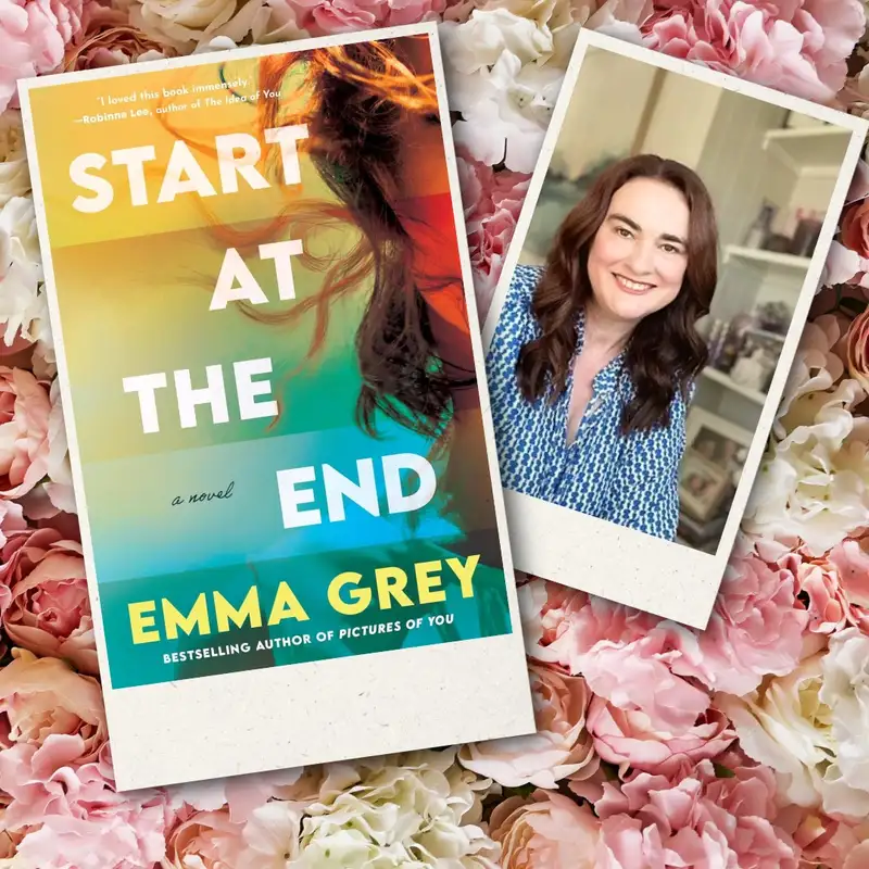 Emma Grey - Bestselling Author "Start at the End"
