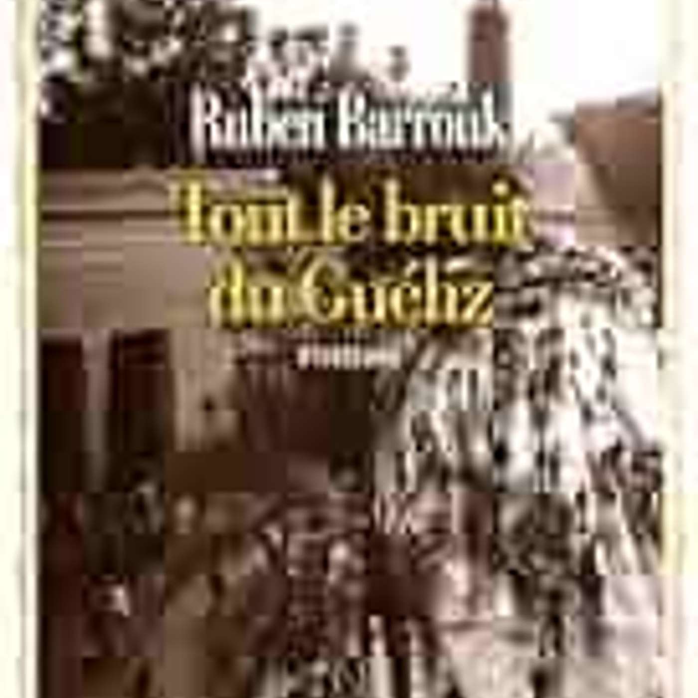 Tout le bruit du Guéliz - L'Odyssée d'Abdoul - Ma vie sans gravité episode artwork