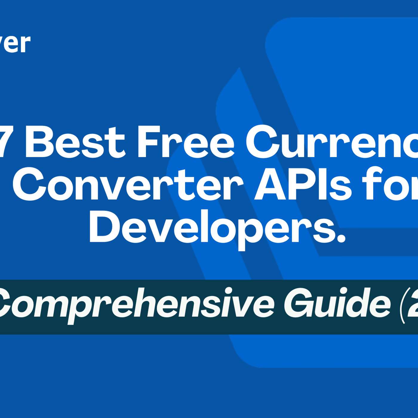 7 Best Free Currency Converter APIs for Developers in 2026