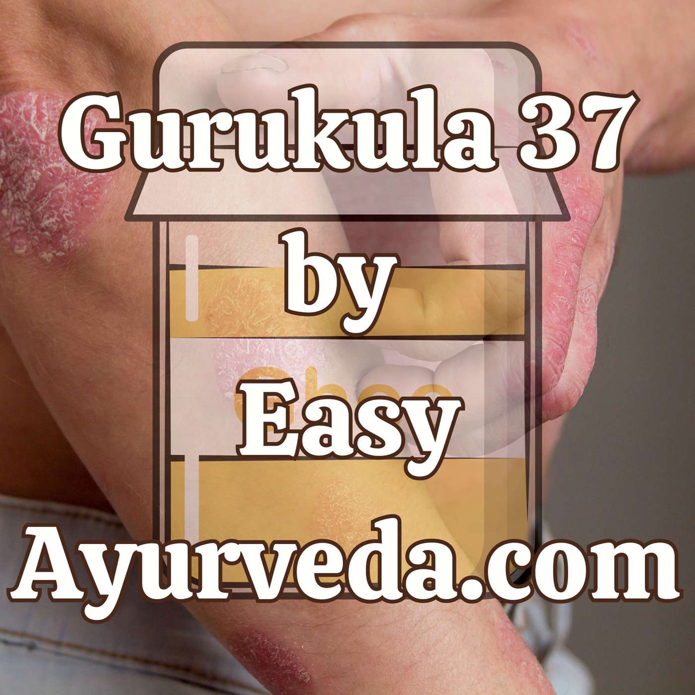 Gurukula 37: Critical Analysis of Snehana in Kushta episode artwork