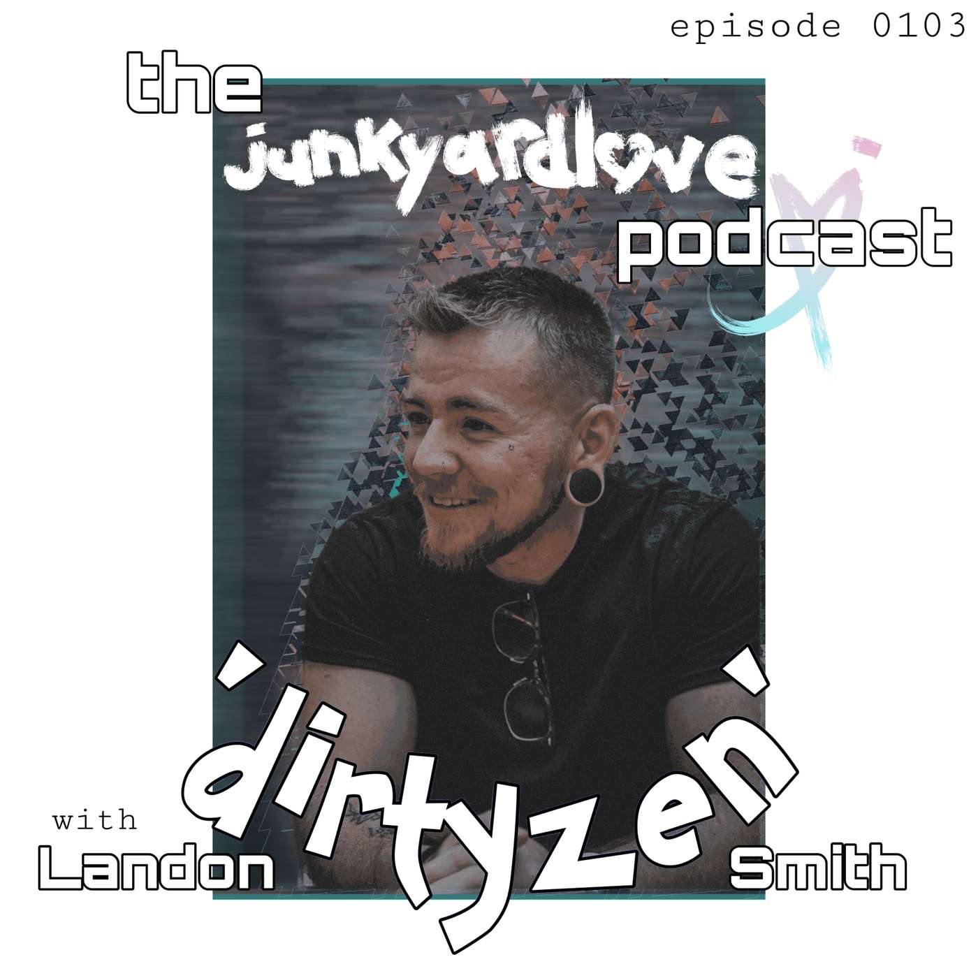 The Junkyard Love Podcast