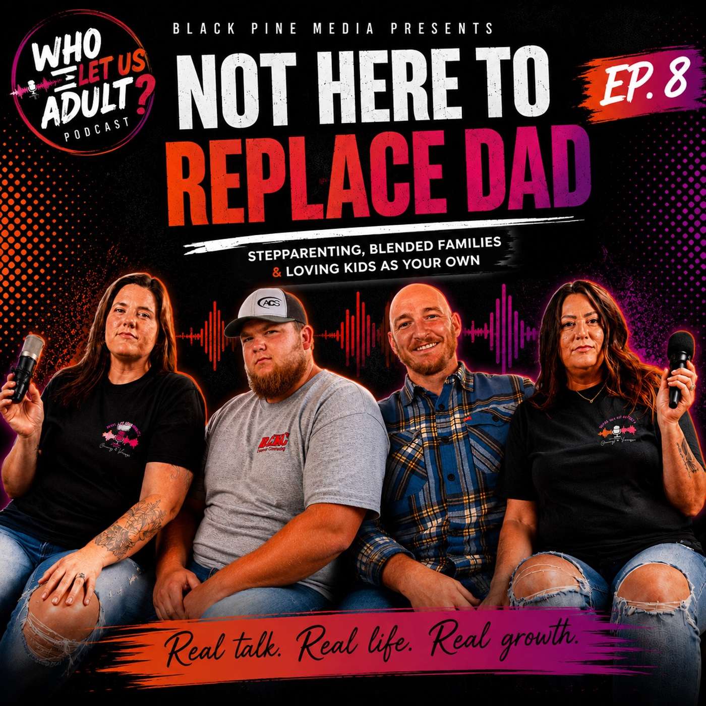 Not Here to Replace Dad | Stepparenting, Blended Families & Loving Kids as Your Own | EP. 8 episode artwork