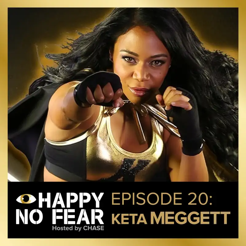 Episode 20: Keta Meggett