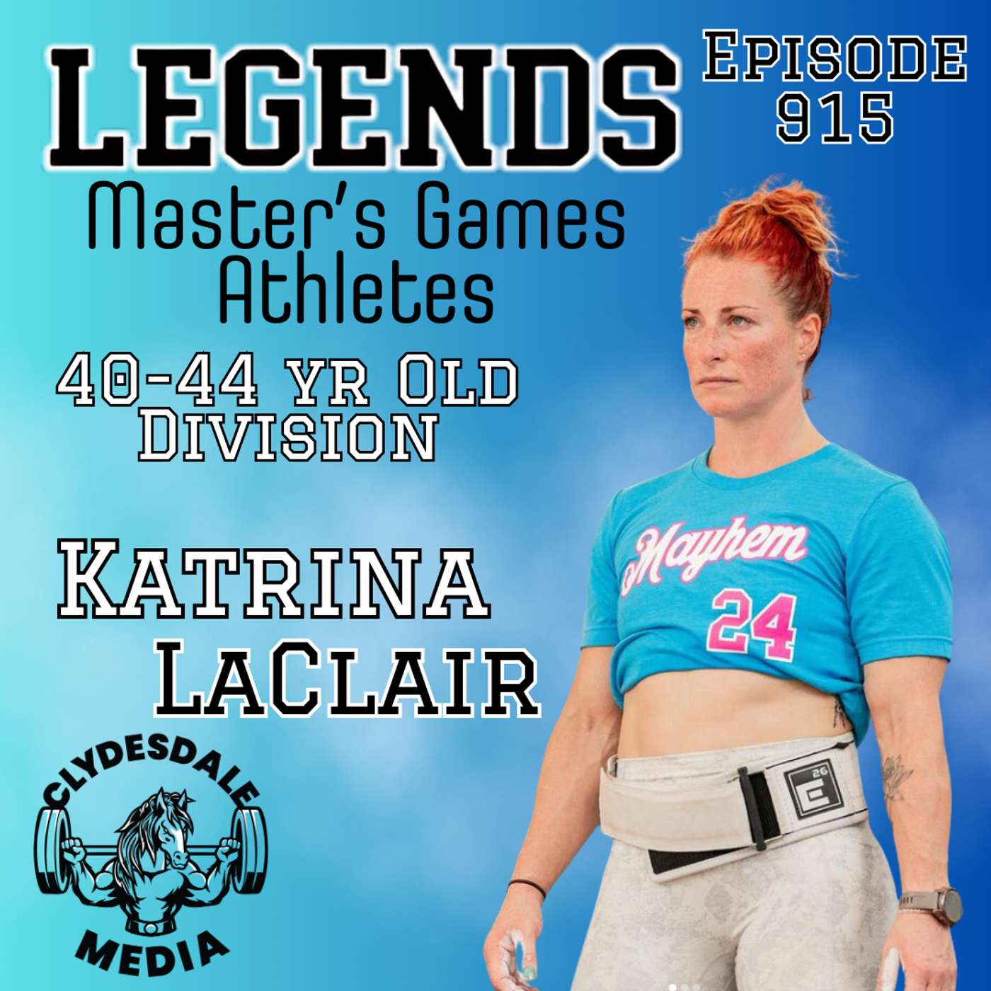 Katrina LaClair - The Athletes of the Legends Masters CrossFit Games episode artwork