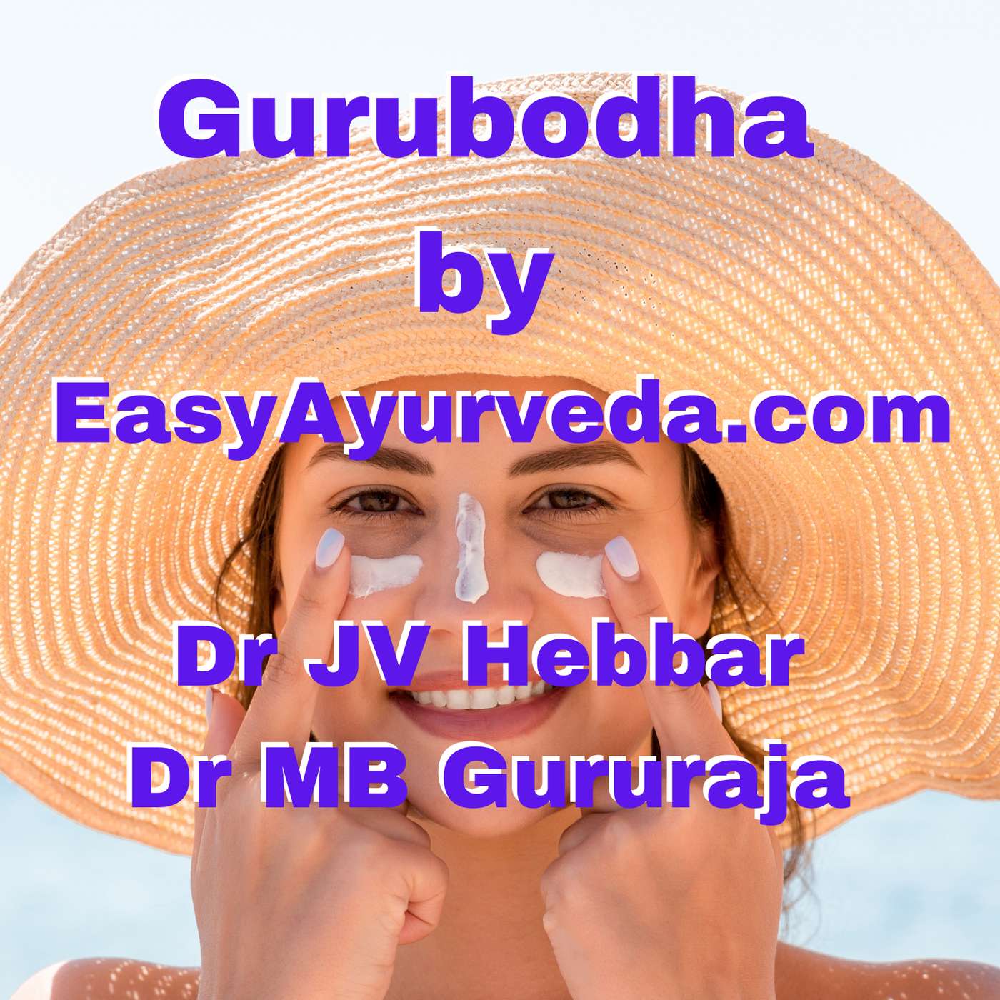 Gurubodha 46: Insect bite vs. food allergy rashes | Actinic Keratosis | Ayurvedic Sunscreen etc. episode artwork