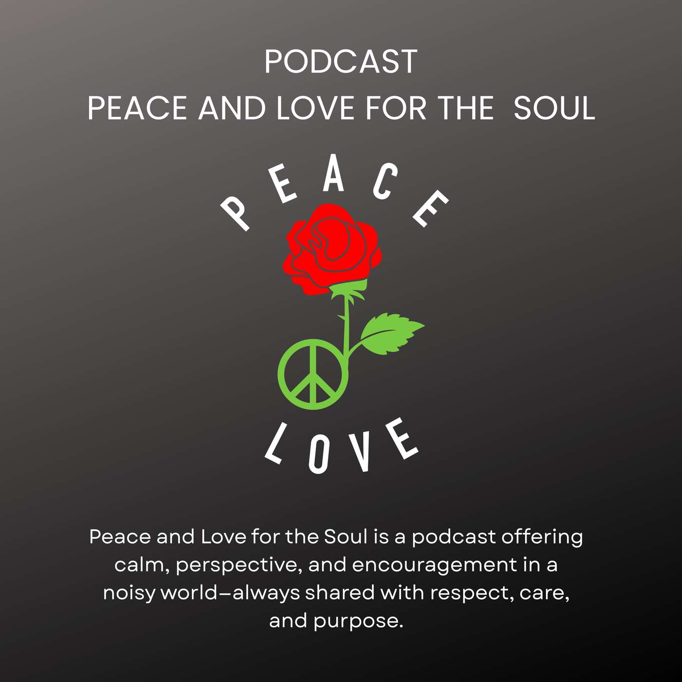 Peace and Love for the Soul