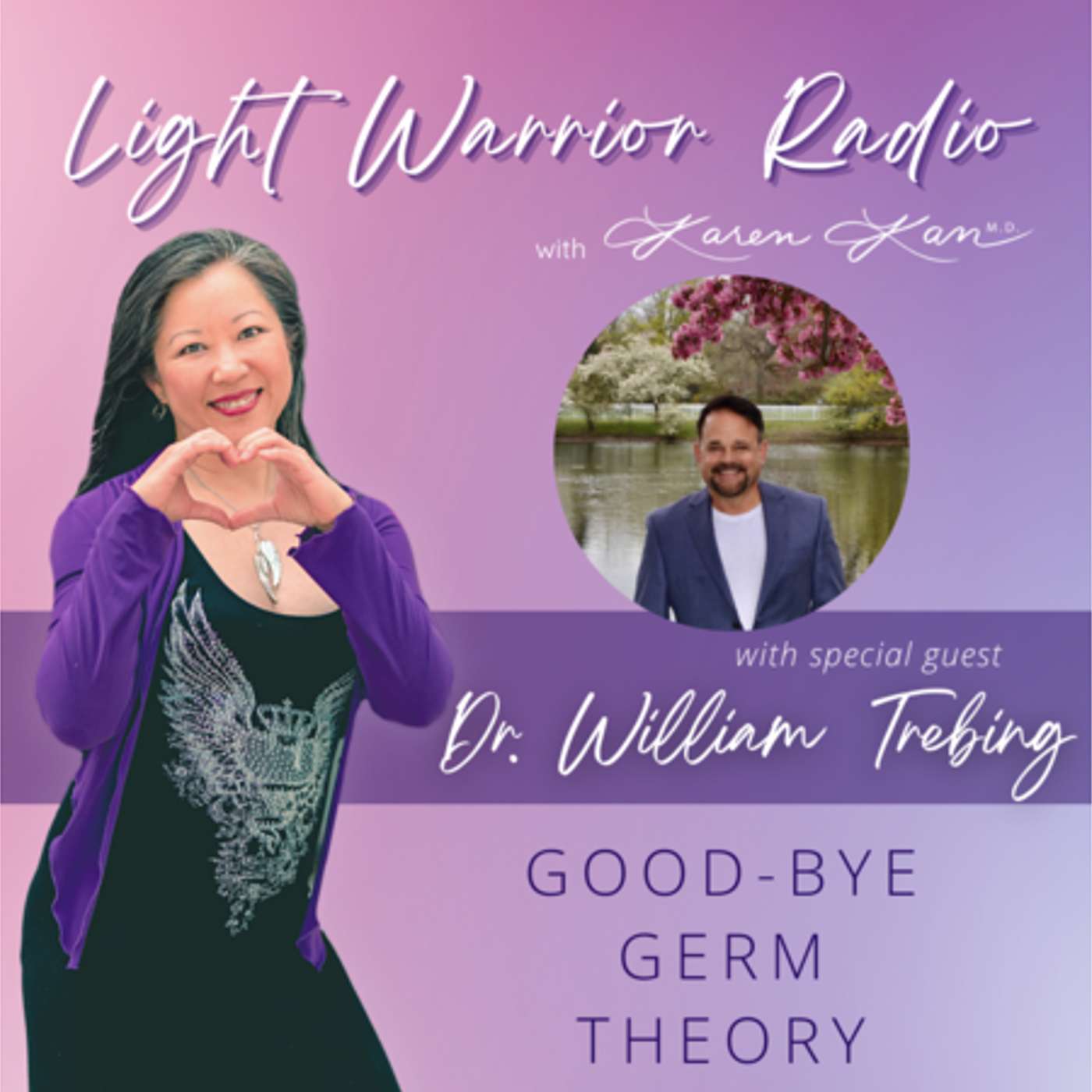 Good-Bye Germ Theory with Dr. William Trebing episode artwork