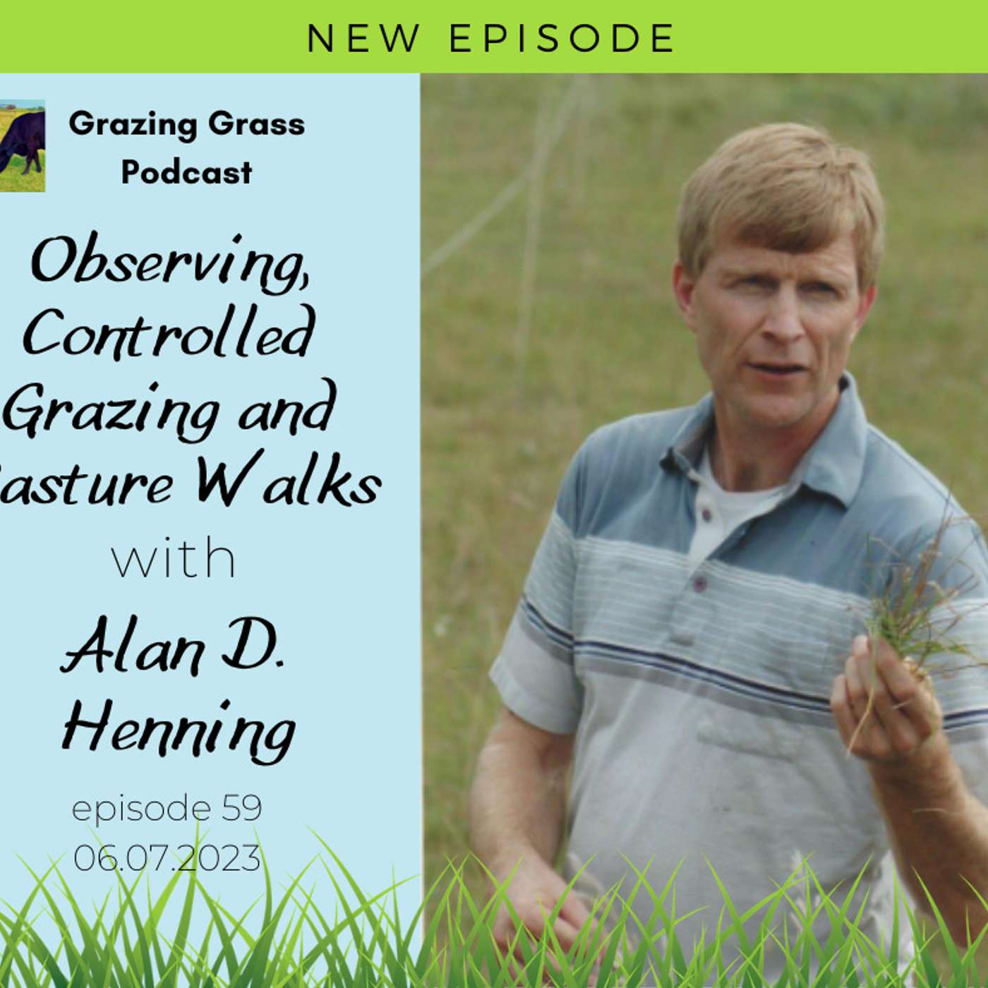 Grazing Grass Podcast sharing Regenerative Ag Stories