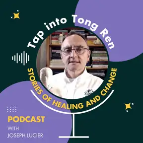Tap into Tong Ren: Stories of Healing and Change